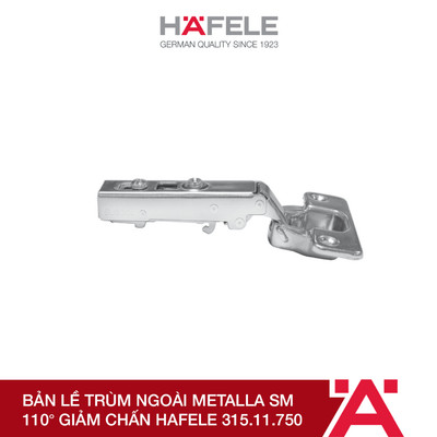 Bản Lề Trùm Ngoài Metalla SM 110° Giảm Chấn Hafele 315.11.750