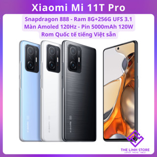 Điện thoại Xiaomi Mi 11T Pro Rom Quốc tế - Snapdragon 888 màn AMOLED 120Hz 1000nit