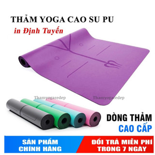  Thảm Tập Yoga Định Tuyến Cao Su PU Cao Cấp G1 chống trượt tuyệt đối + Túi Đựng 