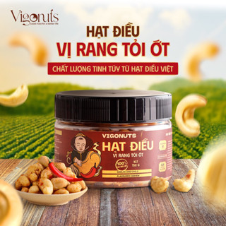 Hạt điều rang nguyên hạt vị tỏi ớt đường muối VIGONUTS cay nồng đậm vị hỗ trợ ăn kiêng ăn vặt tốt cho sức khỏe