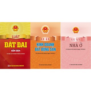 Sách - Combo 3 Cuốn Luật Nhà Ở + Luật Kinh Doanh Bất Động Sản + Luật Đất Đai 2024 (Có Hiệu Lực Từ 1/8/2024) - Dân Hiền