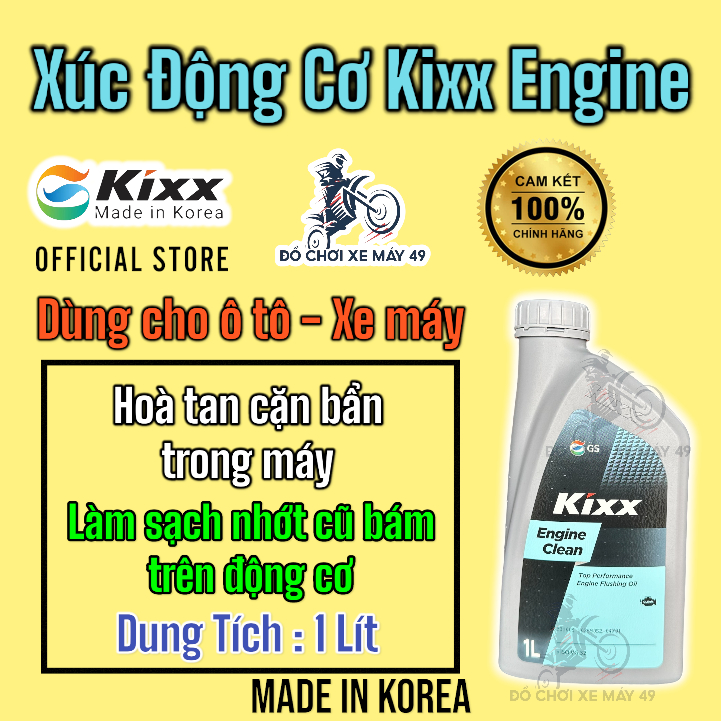 Súc động cơ xe máy ô tô Kixx Engine Clean ( 1 Lít ) Dùng cho Xe Máy Ô tô Nhập Khẩu Hàn Quốc >>>