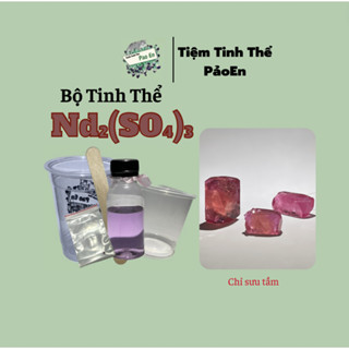 [Nd2(SO4)3] Bộ dụng cụ nuôi tinh thể ( Có giấy hướng dẫn )