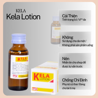  LỌ KELA LOTION THAILAND 30ML  CHÍNH HÃNG  