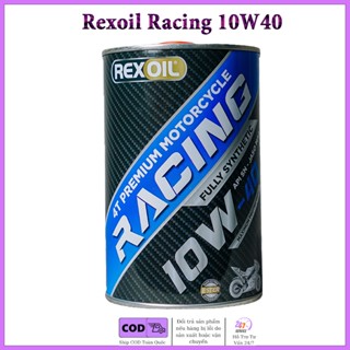 [ Có Chiếc Lẽ ] Nhớt Full Tổng Hợp Dành Cho Xe Số, Xe Côn Tay Rexoil Racing 10W40