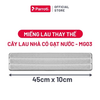 Miếng lau thay thế cây lau nhà tự vắt, xoay 360 độ tích hợp gạt nước Parroti Magic - MG03