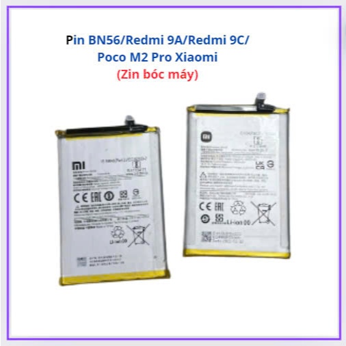 Pin xiaomi bn56/redmi 9a/redmi 9c/ poco m2 pro xiaomi  Zin bóc máy