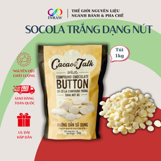 Socola Trắng Compound Dạng Hạt Nút Cacao Talk (Túi 1kg)