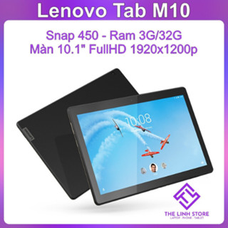 Máy tính bảng Lenovo Tab M10 X605 ram 3G 32G - Màn 10 inch FullHD