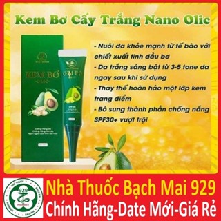 [CHÍNH HÃNG] KEM BƠ OLIC CẤY TRẮNG NUÔI DA - MẪU MỚI