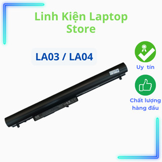 Pin Laptop HP Pavilion Touchsmart 14 15, 14-n 15-n 15-f, 248 G1, 340 345 350 355 G1 G2, LA03 LA04 - Pin Hp New