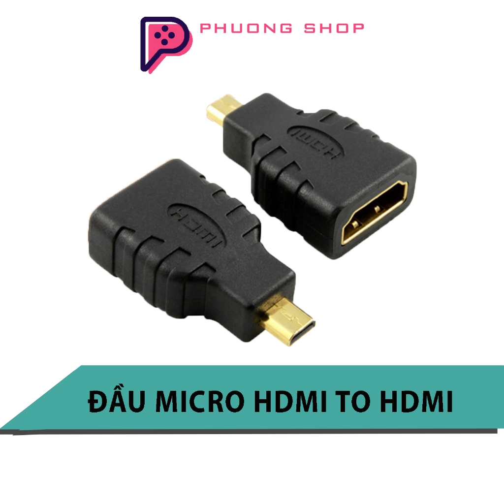 Đầu Chuyển Đổi Micro HDMI sang HDMI