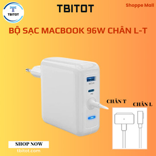[SIÊU ƯU ĐÃI] Xả lỗ nhanh  Bộ Sạc 96W Chân Cắm T - L - TypeC Cho Máy Air/Pro 13/15 inch Bảo Hành - TBITOT