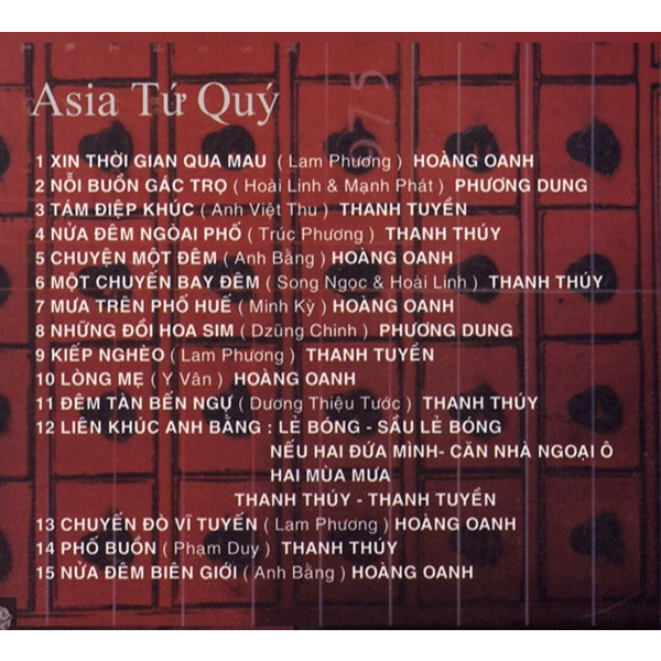 ĐĨA CD 107. Asia Tứ Quý ( Hoàng Oanh , Phương Dung, Thanh Tuyền ,Thanh Thúy)