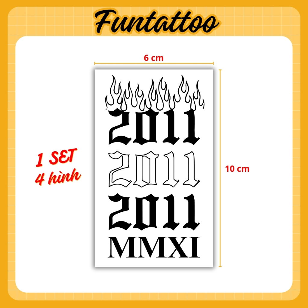 SET Hình Xăm Tạm Thời Năm Sinh 2011 Funtattoo Chống Nước Chống Cọ Xát Kéo Dài 7-15 Ngày 2011 [KB-2-15]