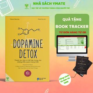 Sách Dopamine Detox - Thanh Lọc Tâm Trí Để Tập Trung Vào Những Điều Quan Trọng Nhất - YMATE