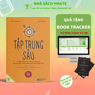 Sách Tập trung sâu - 7 ngày đặt mục tiêu rõ ràng và loại bỏ xao nhãng để tập tuyệt đối - YMATE