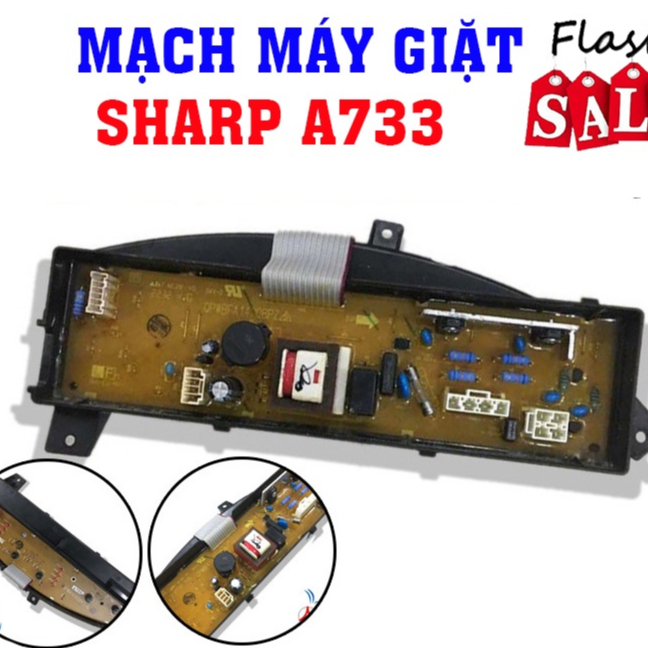 [Hàng mới] Bo mạch máy giặt SHARP - broad A733