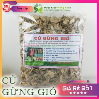 ✅[THƯỢNG HẠNG] Củ Gừng Gió sấy khô loại 1