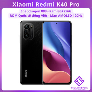 Điện thoại Xiaomi Redmi K40 Pro Rom quốc tế tiếng Việt - Snapdragon 888 Màn AMOLED 120Hz