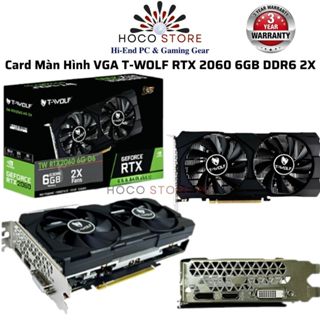  Card Màn Hình VGA T-WOLF RTX 2060 6GB DDR6 2X Bảo Hành 36 Tháng l Hoco Store PC 