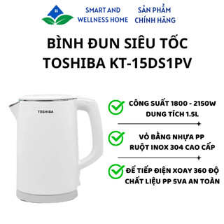 Bình đun siêu tốc Toshiba KT-15DS1PV - Bảo hành 12 tháng