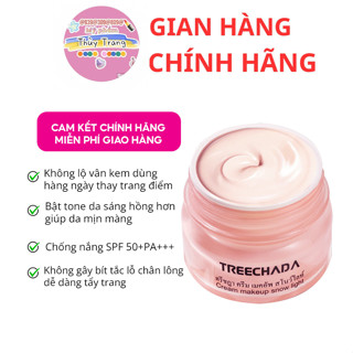  Kem makeup treechada thái lan vừa dưỡng ẩm dưỡng trắng cùng SPF 50+ không gây bí lỗ chân lông 