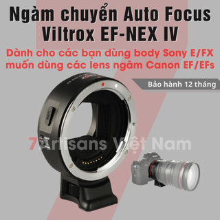 FREESHIP Ngàm chuyển Viltrox EF-NEX IV - Best adapter for Sony E-mount - Dùng lens Canon EF/EFs gắn trên body Sony