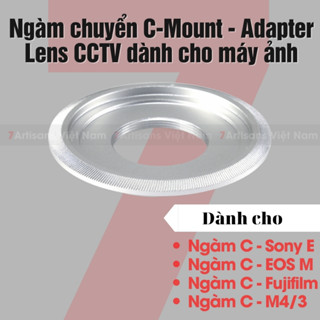 Ngàm chuyển C-Mount - Adapter lens CCTV cho máy ảnh Sony C-NEX, Fujifilm C-FX, M4/3 C-M43, Canon EOS M C-EOS M