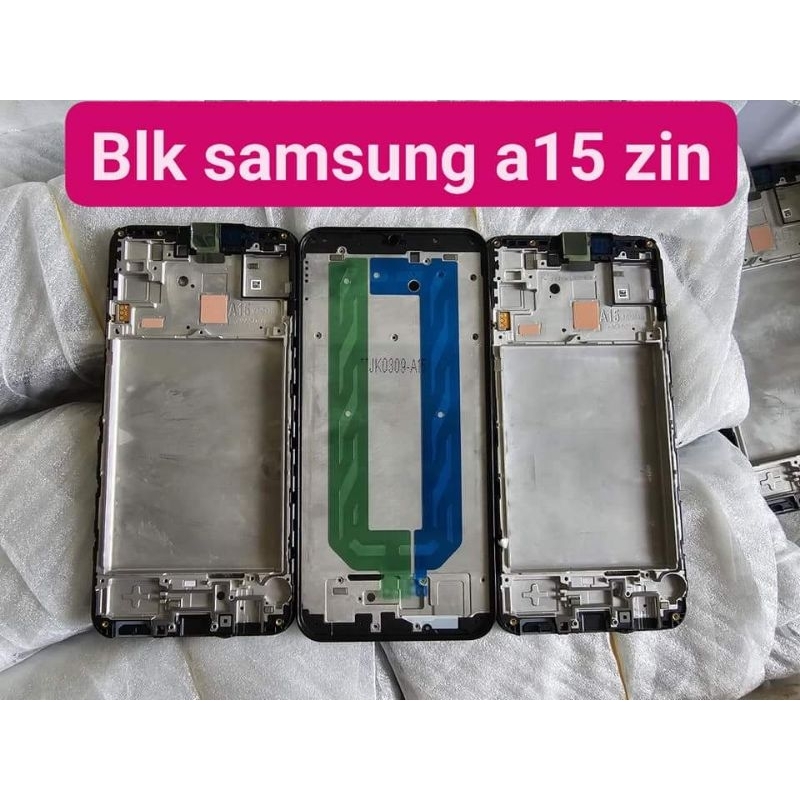 xương màn samsung a15 ( blk a15 ) zin