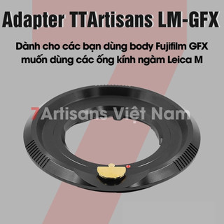 Ngàm chuyển Adapter cho Leica M qua Fujifilm GFX - Chính hãng TTArtisan - TTArtisan LM - GFX