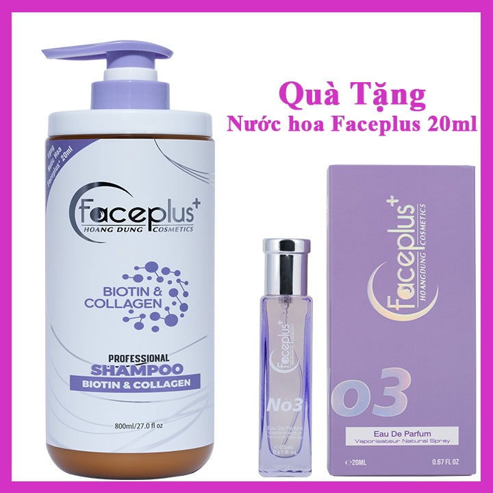 ( Mua 1 tặng 1 nước hoa Faceplus+  20ml) Dầu gội Biotin & Collagen Faceplus+ 800ml