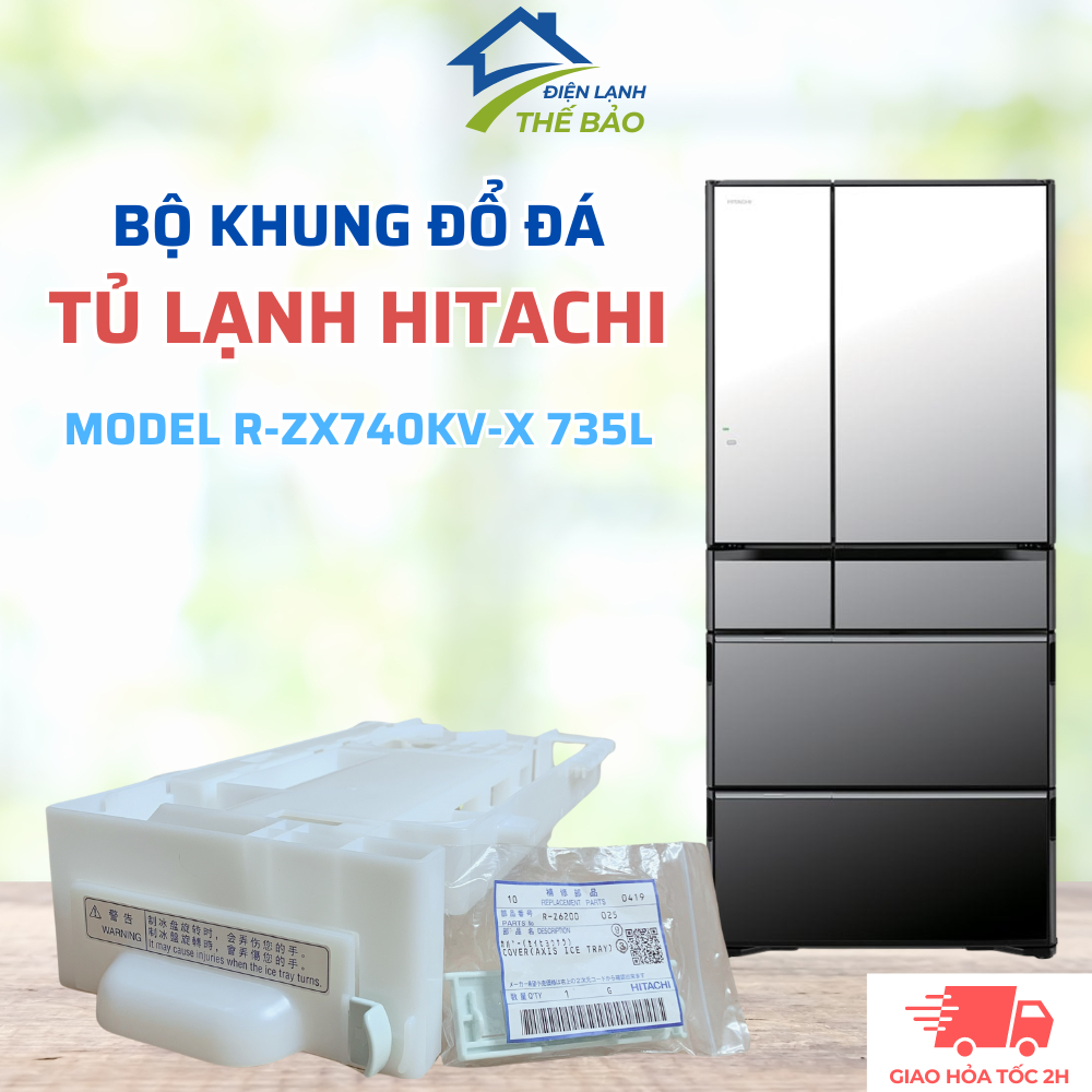 Bộ Khung Đổ Đá Tương Thích Tủ Lạnh HITACHI 6 Cửa, Khay Làm Đá Tương Thích Tủ Lạnh Hitachi Hàng Nội Đ