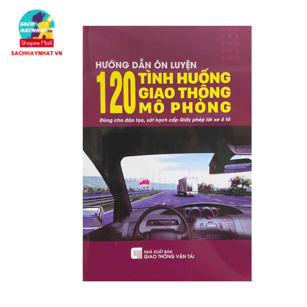 Sách - Hướng dẫn ôn luyện 120 tình huống giao thông mô phỏng