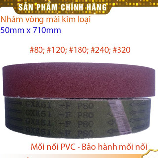 Nhám vòng 50mm x 710mm mài kim loại mã vải GXK51-F