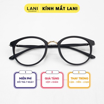 Gọng kính cận nam nữ LANI nhựa dẻo dáng tròn thời trang 520 lắp mắt cận có độ theo yêu cầu