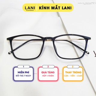Gọng kính cận vuông nam nữ thép mảnh nhẹ thời trang Lani 1208 lắp mắt kính có độ theo yêu cầu