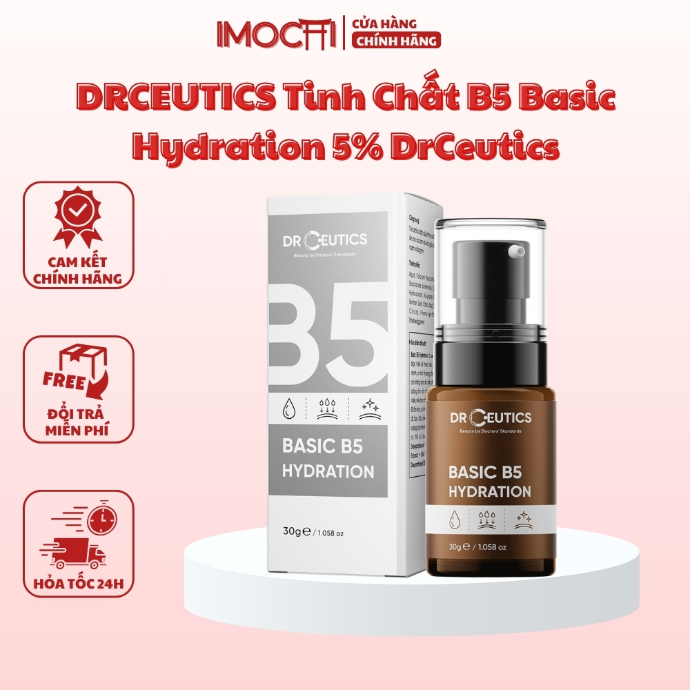 DRCEUTICS Tinh Chất B5 Basic Hydration 5% DrCeutics Cho Da Dầu Mụn