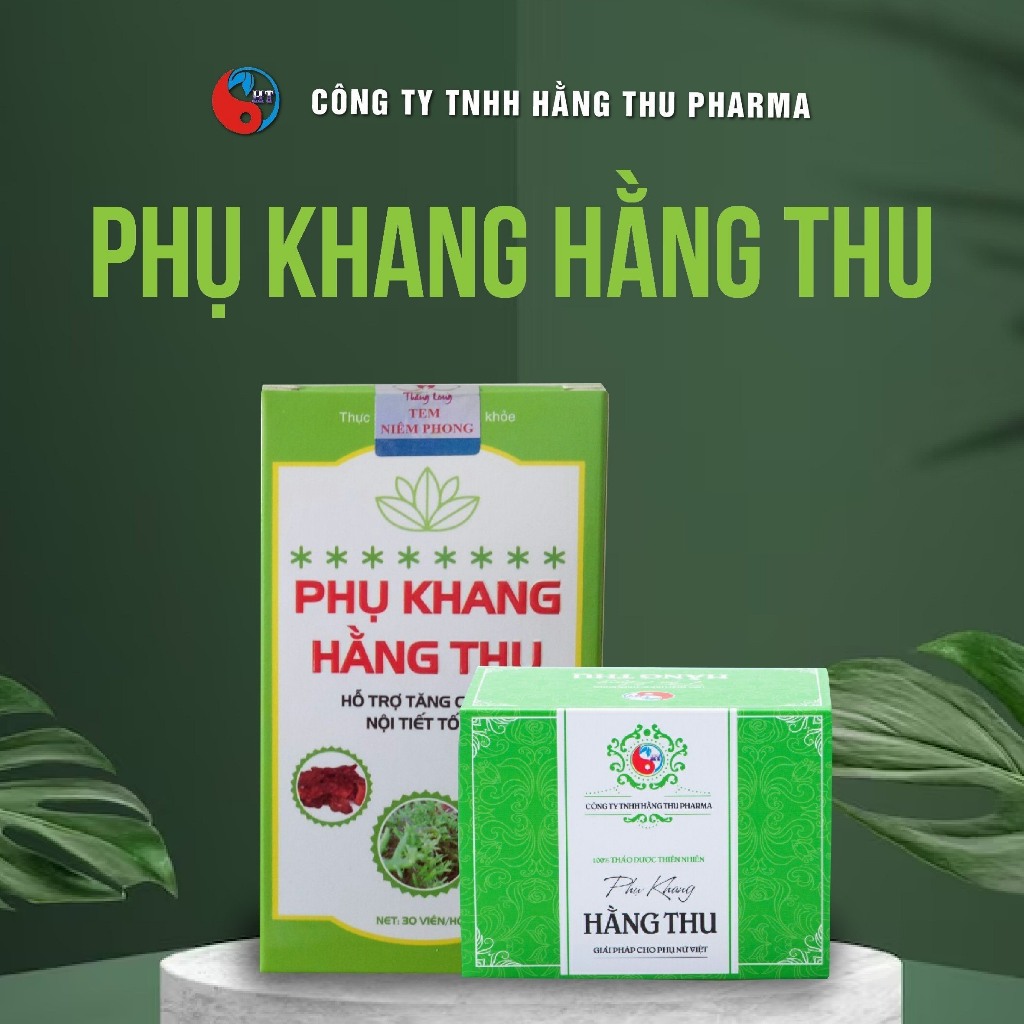 Viên uống nội tiết Hằng Thu [Có tem phiếu bảo hành chính hãng]