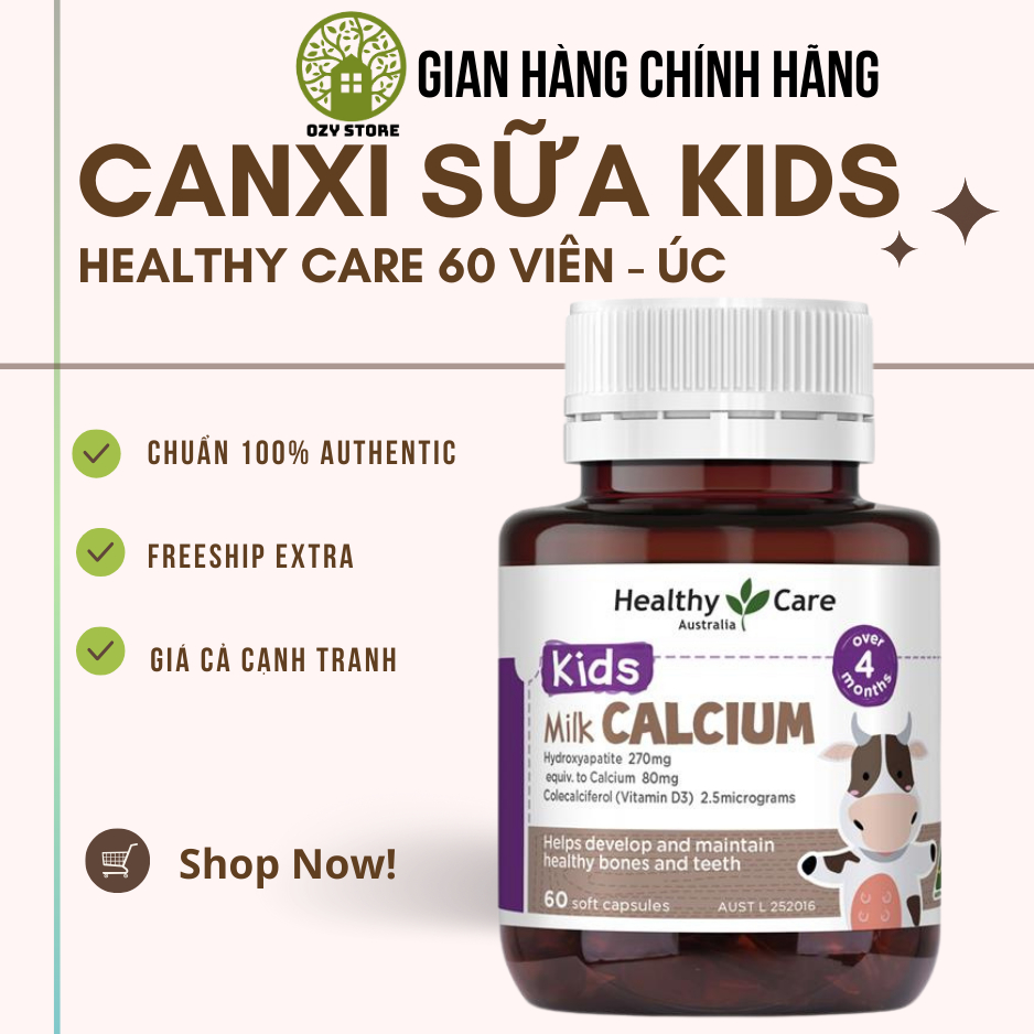 Canxi Sữa (60v) Bổ Sung Canxi Và Vitamin D3 Cho Bé Từ 4 Tháng Tuổi Healthy Care Milk Calcium, Úc