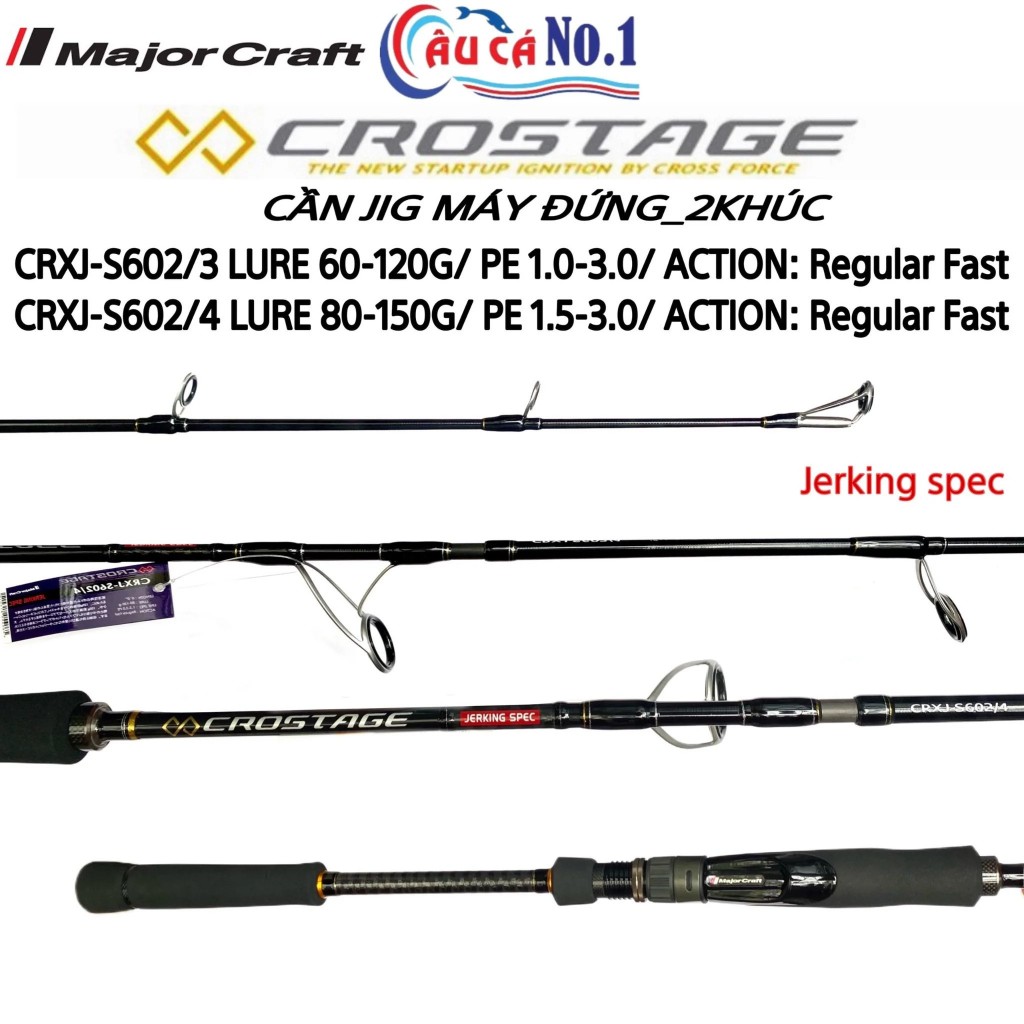 CẦN CÂU CÁ - CẦN LIGHT JIG MÁY ĐỨNG 2 KHÚC MAJOR CRAFT CROSTAGE CRXJ-S602/3 & CRXJ-S602/4 - 1.8m