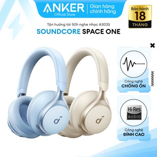 Tai Nghe Chụp Tai Bluetooth Anker Soundcore Space One giảm Tiếng Ồn 98% Nghe Nhạc Liên Tục Tới 55h - A3035