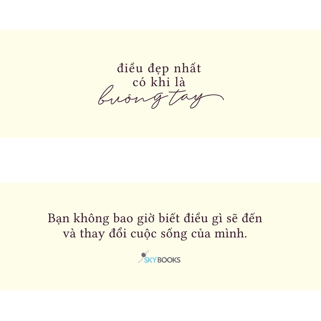 Sách - Điều Đẹp Nhất Có Khi Là Buông Tay