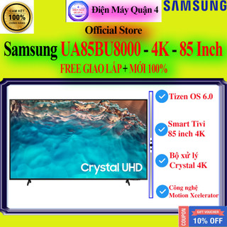 [Samsung 85BU8000] Smart Tivi Samsung 4K 85 inch UA85BU8000