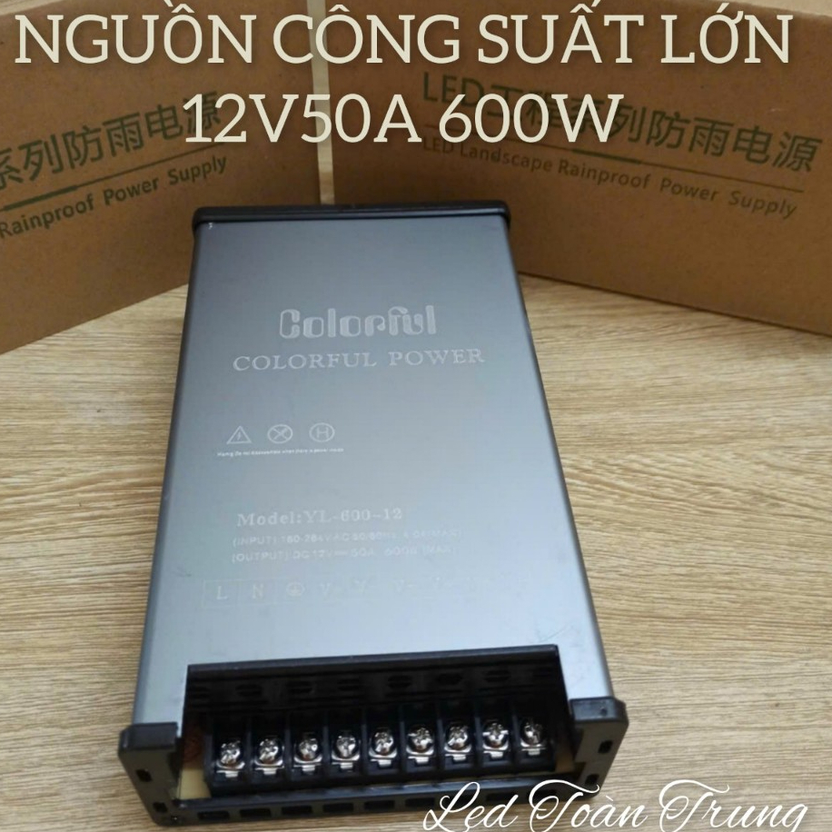 Nguồn 12V50a 600W, nguồn led ngoài trời công suất lớn