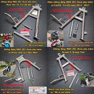 (Tổng hợp) Chân chống đứng INOX 304 (dày 2.5mm) và 201 (1.5mm) ( kèm phụ kiện) gắn xe: Future, Dream, Wave, Sirius,...