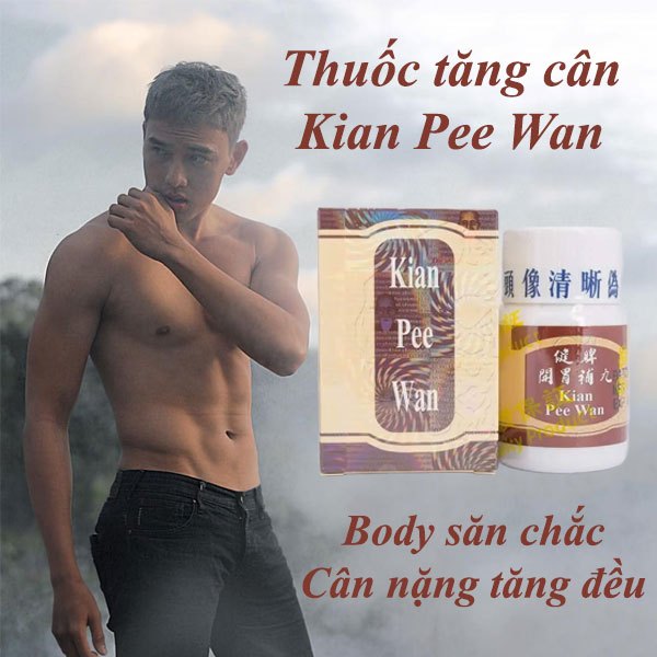 Viên Uống Tăng Cân Kian Pee Wan Chứa Whey Protein Bổ Sung Dinh Dưỡng Ăn Ngon Ngủ Ngon Chính Hãng Malaysia Hộp 50g