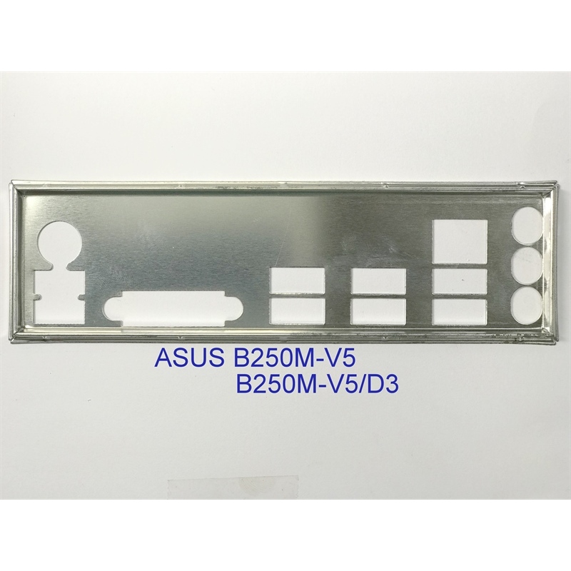 FE chặn main ASUS EX-B250M-V5 (Mainboard IO Shield: 168)