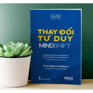 Sách - Thay Đổi Tư Duy (Mind Shift) - Erwin Raphael McManus - PACE Books