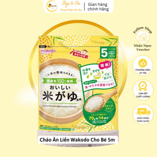 Cháo Ăn Liền Wakodo Cho Bé Từ 5 Tháng Tuổi Đơn Giản Tiết Kiệm Thời Gian Cho Mẹ